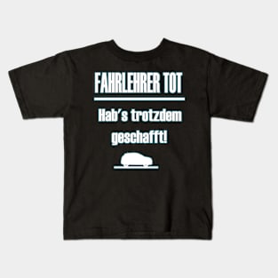 Führerschein Fahrlehrer 18. Geburtstag Kids T-Shirt